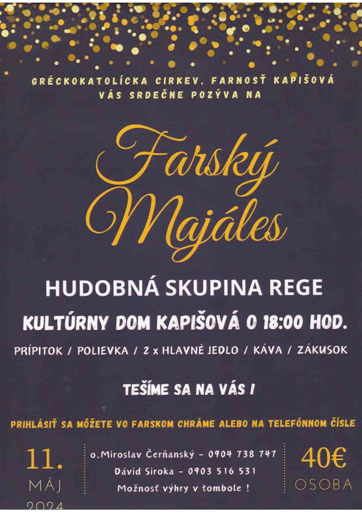 Gréckokatolícka cirkev, farnosť Kapišová Vás pozýva dňa 11.5.2024 o 18:00 hod. na Farský Majáles.